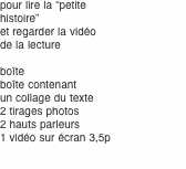 pour lire la “petite histoire” et regarder la vidéo de la lectu