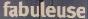 fabuleuse.jpg